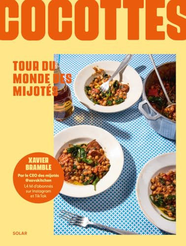 Cocottes: Tour du monde des mijotés