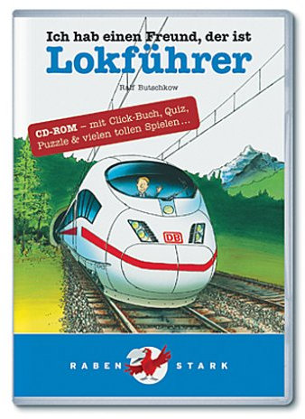 Ich hab einen Freund, der ist Lokführer: CD-ROM - mit Click-Buch, Quiz, Puzzle und vielen tollen Spielen: Mit Click-Buch, Quiz, Puzzle & vielen tollen Spielen. Für Windows 98/2000/XP
