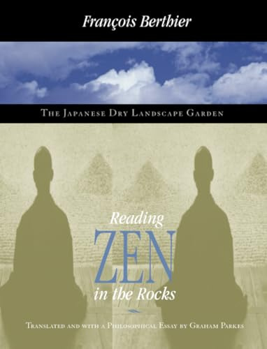 Reading Zen in the Rocks: The Japanese Dry Landscape Garden