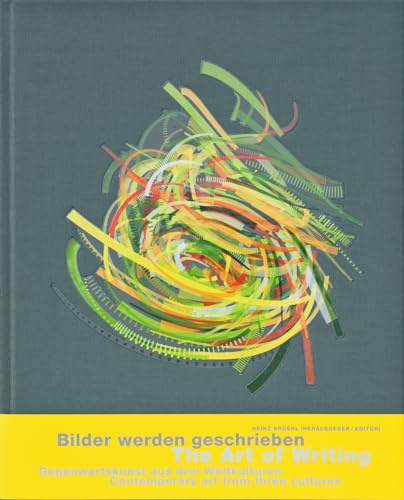 The Art of Writing: Bilder werden geschrieben / Pictures are written
