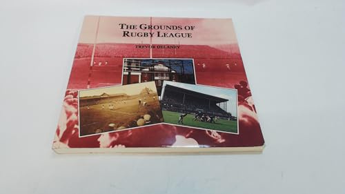The Grounds of Rugby League