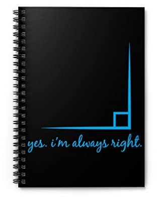 Spiralnotizbuch, lustig, Mathematik, Lehrer, Buchhalter, Buchhaltung, Geschenk, Neuheit I'm Always Right, Wortspiel, Gag, Witz, Grafik, Männer und Frauen, Einheitsgröße