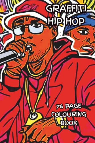 GRAFFITI HIP HOP: A graffiti colouring book with spray paint and microphones what a mix.