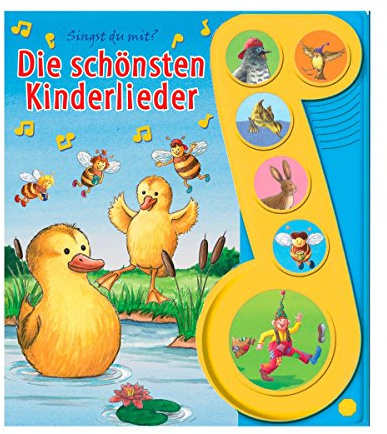 Die schönsten Kinderlieder - Liederbuch mit Sound: Pappbilderbuch mit 6 Melodien: 6 Button Soundbuch