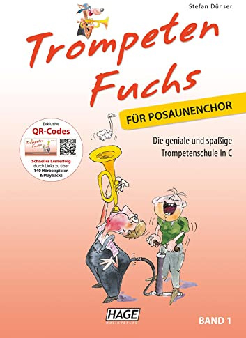 Trompeten Fuchs für Posaunenchor: Die geniale und spaßige Trompetenschule in C