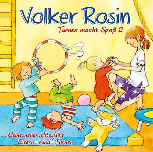 Turnen macht Spaß 2 CD: Neue Hits fürs Eltern-Kind-Turnen