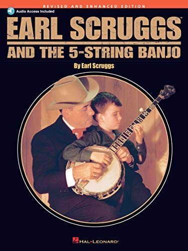 Earl Scruggs And the 5-String Banjo: Revised And Enhanced Edition