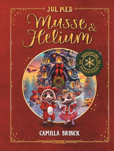 Jul med Musse & Helium : Sagosamling