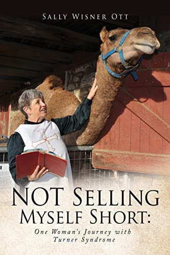 NOT Selling Myself Short: One Woman's Journey with Turner Syndrome: 0