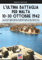L’ultima battaglia per Malta: 10-30 ottobre 1942