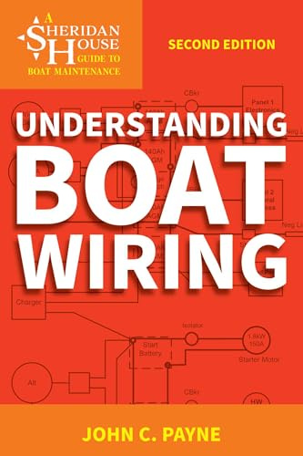 Understanding Boat Wiring, Second Edition (Sheridan House Guides)