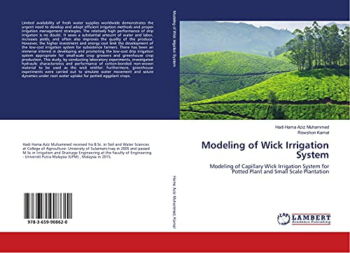 Modeling of Wick Irrigation System: Modeling of Capillary Wick Irrigation System for Potted Plant and Small Scale Plantation