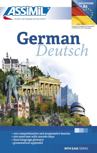 ASSiMiL German - Lehrbuch - Niveau A1-B2: Deutschkurs auf Englisch für Anfänger und Wiedereinsteiger (Sans Peine)