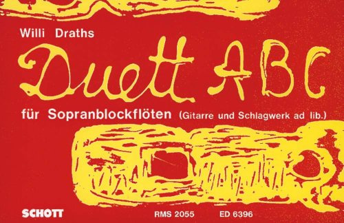 Duett-ABC: Kinderlieder in leichten Sätzen. 2 Sopran-Blockflöten, Gitarre und Schlagwerk (ad libitum). Spielpartitur.