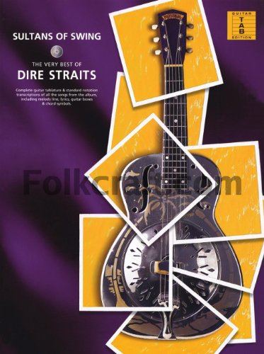 Sultans of Swing - The Very Best of Dire Straits | Guitar Recorded Versions | 16 Iconic Rock Songs with Notes and TAB | Authentic Guitar Transcriptions for Guitarists