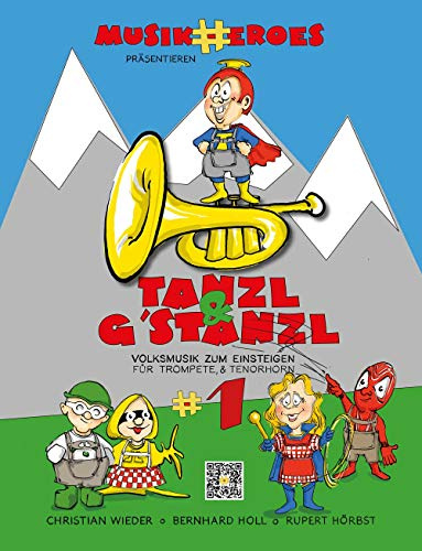 Tanzl & G'stanzl #1 - Trompete [MusikHeroes]