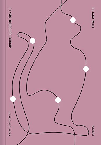 Etymologischer Gossip: Essays und Reden (Reihe Essay)