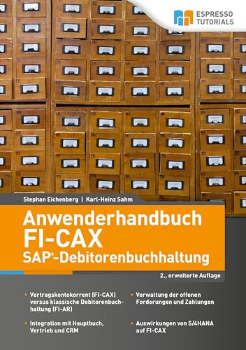Anwenderhandbuch FI-CAx (SAP-Debitorenbuchhaltung): 2., erweiterte Auflage