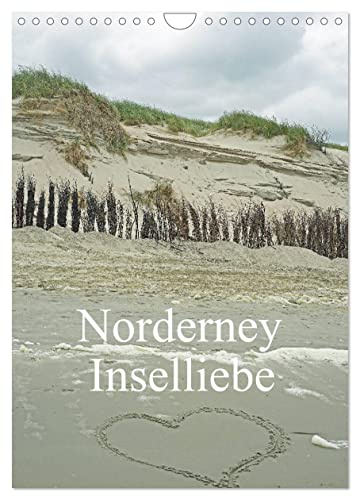Norderney - Inselliebe (Wandkalender 2026 DIN A4 hoch), CALVENDO Monatskalender: Impressionen der Landschaft und der Natur (CALVENDO Natur)