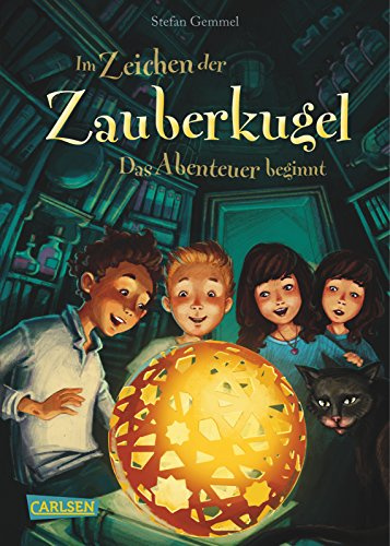 Im Zeichen der Zauberkugel 1: Das Abenteuer beginnt: Fantasy-Abenteuer ab 8 Jahren über einen Jungen, der auf dem Dachboden uralte Magie aufspürt (1)