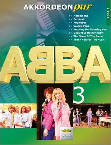 ABBA 3: Akkordeon pur bietet Spezialarrangements im mittleren Schwierigkeitsgrad