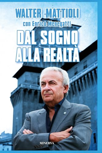 Dal sogno alla realtà