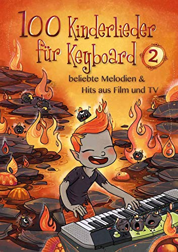 100 Kinderlieder für Keyboard 2 - Songbook für Keyboard mit 100 beliebten Kinderliedern sowie Film- und TV-Melodien | Notenbuch mit Griffbildern für ... beliebte Melodien & Hits aus Film und TV