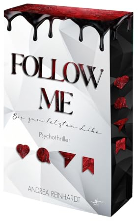Follow Me – Bis zum letzten Like: Ein manipulativer Psychothriller über Social Media, Dark Tech und die dunkle Seite der Sichtbarkeit.