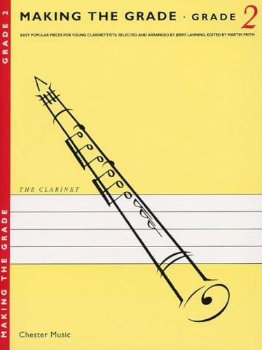 Making The Grade Clarinet And Piano Book 2 (Lanning): Noten, Solostimme für Klarinette, Klavier: Grade Two
