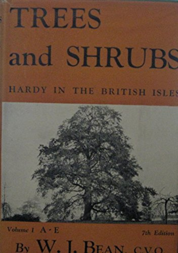 Trees and Shrubs: Hardy in the British Isles