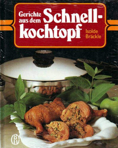 Gerichte aus dem Schnellkochtopf. Praktisch und gesund