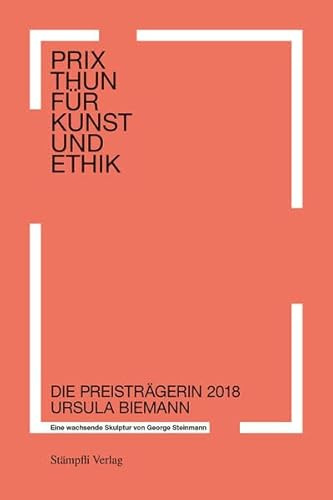 Prix Thun für Kunst und Ethik - Eine wachsende Skulptur von George Steinmann: Die Preisträgerin 2018 Ursula Biemann