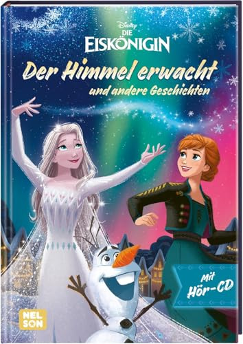 Disney Die Eiskönigin: Der Himmel erwacht und andere Geschichten: Mit Geschichten-CD | Zum Vorlesen für Kinder ab 3 Jahren (Disney Die Eiskönigin: Jetzt schon ein Klassiker!)