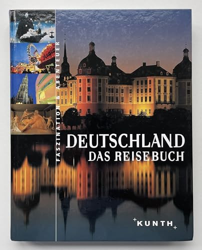 Deutschland - Das Reisebuch