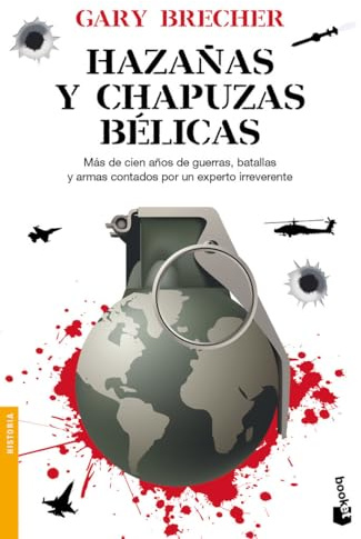 Hazañas y chapuzas bélicas: 1 (Divulgación)