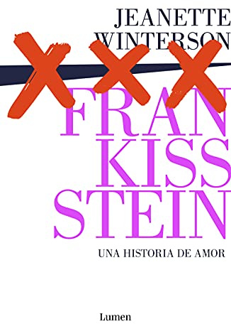 Frankissstein: Una historia de amor / A Love Story