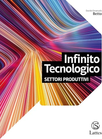 Infinito tecnologico. Vol. unico. Disegno - Settori produttivi. Con Ambiente D. Per la Scuola media. Ediz. per la scuola