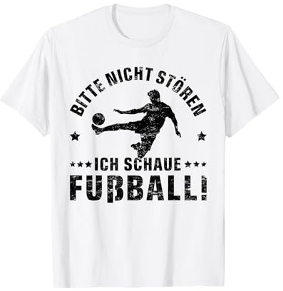 BITTE NICHT STÖREN ICH SCHAUE FUßBALL grunge Design FUSSBALL T-Shirt