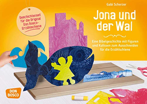 Jona und der Wal. Erzählschienen-Figurenset: Bibelgeschichte zum Basteln, Gestalten und Erzählen. Religionspädagogik im Kindergarten (Spielfiguren für ... Basteln, Gestalten und Erzählen)