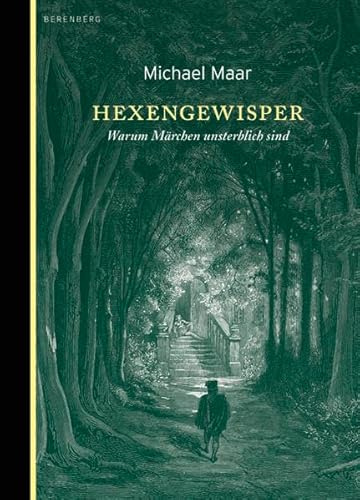Hexengewisper: Warum Märchen unsterblich sind