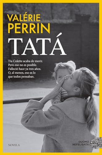 Tatá. El éxito arrollador del año con un millón de lectores (NEFELIBATA)