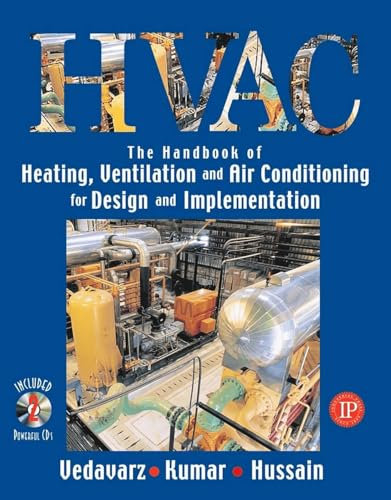 The Handbook of Heating, Ventilation and Air Conditioning (HVAC) for Design and Implementation