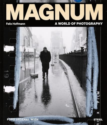Magnum. A World of Photography: FOTO ARSENAL WIEN