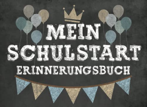Meine Einschulung Erinnerungsbuch: Gästebuch zum Schulanfang - Meine Schulzeit Erinnerungsalbum - Deko für die Einschulungsfeier