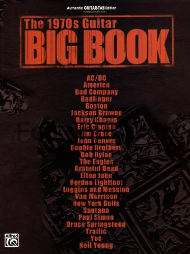 The 1970s Guitar Big Book: Authentic Guitar-tab (Guitar Big Book Series)