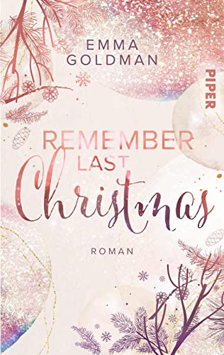 Remember Last Christmas: Roman | Weihnachtlicher Liebesroman für zuckersüße Stunden
