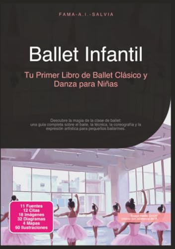 Ballet Infantil: Tu Primer Libro de Ballet Clásico y Danza para Niñas