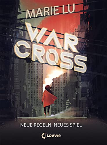 Warcross (Band 2) - Neue Regeln, neues Spiel: eSport-Roman für Jugendliche ab 14 Jahre