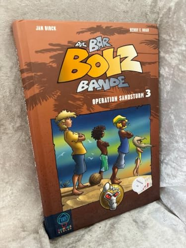 Die Bar-Bolz-Bande, Band 3: Operation Sandsturm (Baumhaus Verlag)