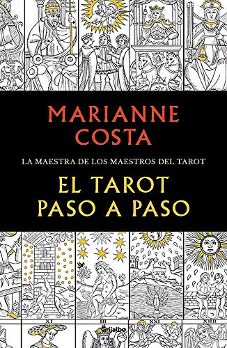 El Tarot paso a paso: Historia, iconografía, interpretación y lectura (Crecimiento personal)
